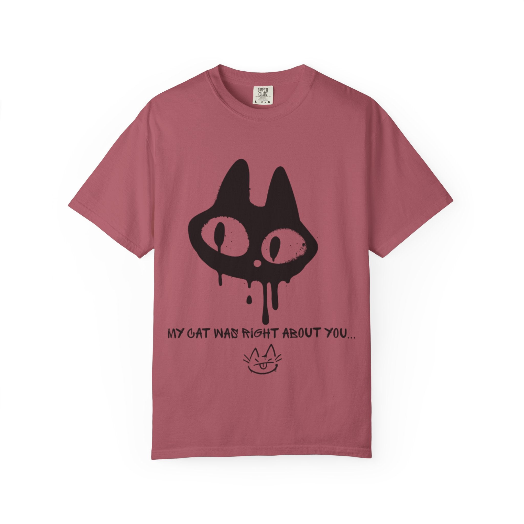 Cat Lover Unisex T-Shirt - "My Cat Was Right About You" Design